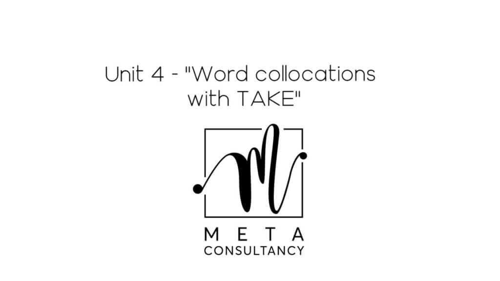 word collocations with TAKE quiz